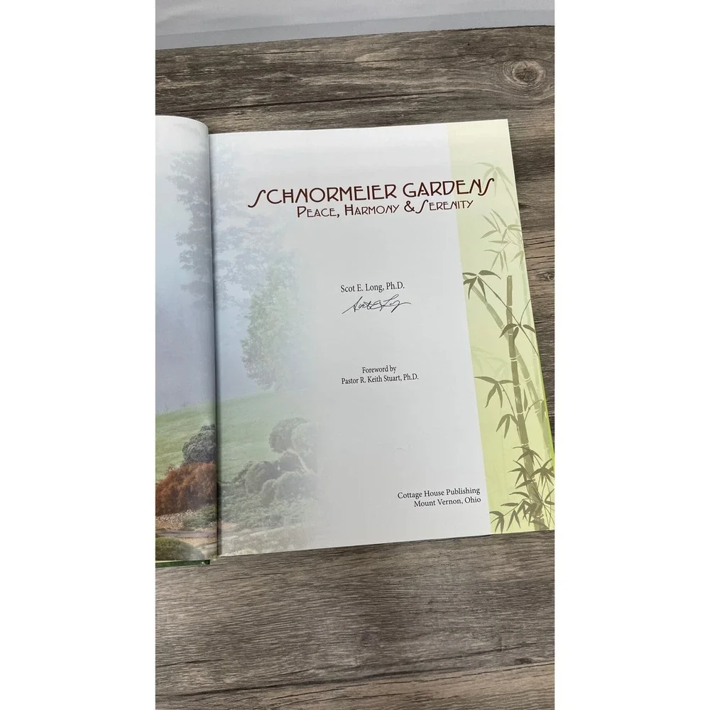 Schnormeier Gardens Peace Harmony Serenity Book Scot E Long Signed Hardcover EX